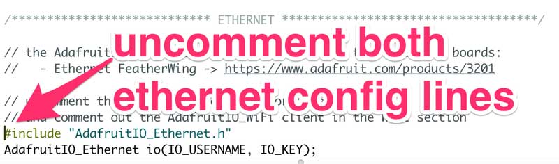 Uncomment both Ethernet Config Lines